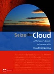 Seize the Cloud
